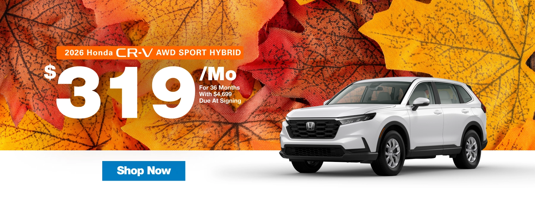 2026 Honda CR-V AWD Sport Hybrid lease offer for $319 per month for 36 months with $4,699 due at signing.